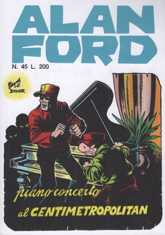 Alan Ford Anastatica - Piano Concerto al Centimetropolitan - Uscita n.45 - 1 Novembre 2025 - Settimanale