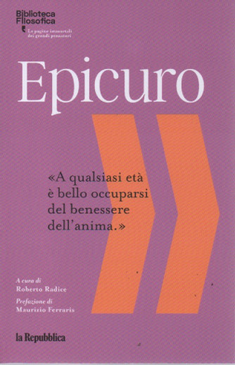 Biblioteca filosofica -Epicuro - n. 11 - 167  pagine - La Repubblica