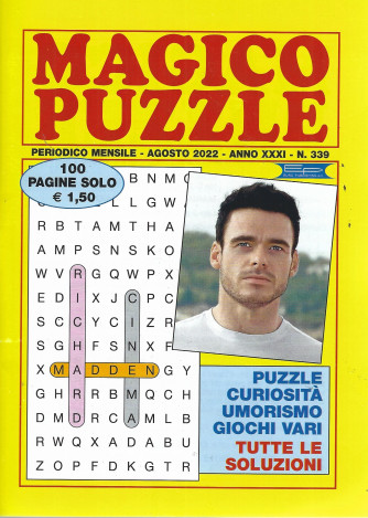 Magico Puzzle - n. 339 - mensile -agosto   2022- 100 pagine