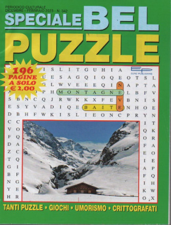 Speciale Bel Puzzle -n. 342 - dicembre - febbraio   2023  - 196 pagine