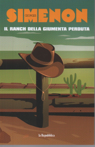 Georges Simenon -Il ranch della giumenta perduta-  n. 20 - 28/7/2023 - settimanale - 189  pagine