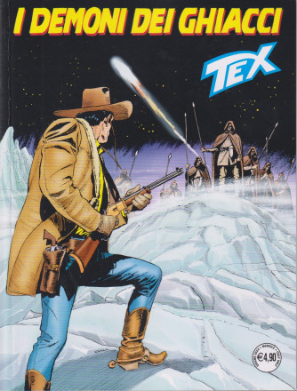 Tex -I demoni dei ghiacci - n.764 - mensile -7 giugno    2024