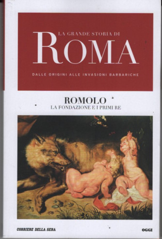 La grande storia di ROMA (2024) - 1° uscita ROMOLO la fondazione e i primi Re