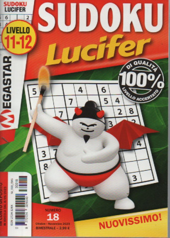 Sudoku Lucifer - livello 11-12 - n. 18 - bimestrale -ottobre - novembre   2023 -