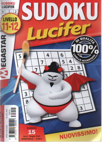 Sudoku Lucifer - n. 15 - livello 11-12 - aprile - maggio 2023   - bimestrale
