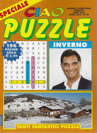 Speciale Ciao Puzzle inverno -   n. 92 - trimestrale - febbraio - aprile 2022 - 196 pagine