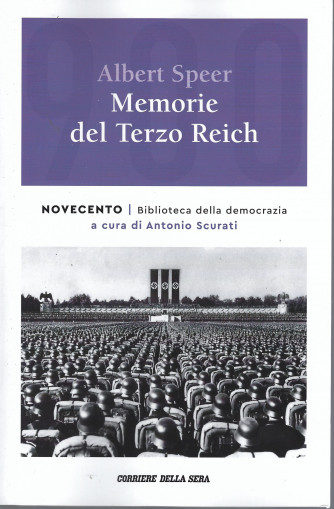 Memorie del Terzo Reich - Albert Speer - n. 9 - settimanale -678 pagine