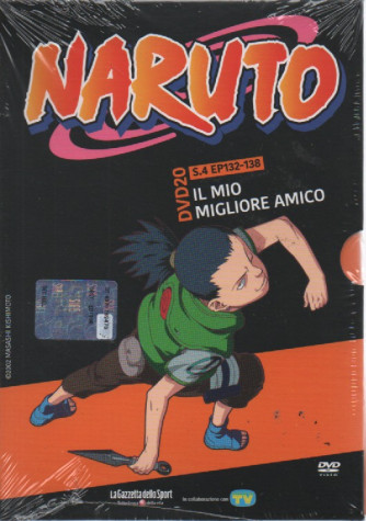 Naruto - dvd 20  - Il mio migliore amico- s. 3 EP 132- 138- settimanale