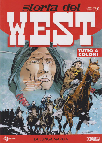 Storia del West -La lunga marcia -   n.63 - mensile -5 giugno     2024