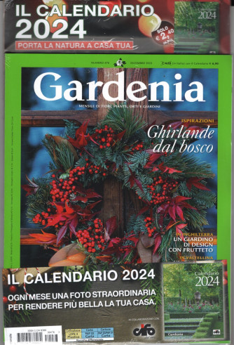 Gardenia n. 476 - dicembre 2023  +calendario 2024