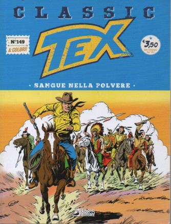 Tex Classic -Sangue nella polvere- n. 149 - quattordicinale -18 novembre   2022
