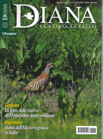 Diana - n. 6- mensile -giugno   2022- 128 pagine!