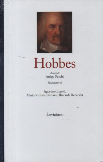 Grandi filosofi -Hobbes -   n. 35 - A cura di Arrigo Pacchi  - Leviatano   settimanale -27/1/2024 - copertina rigida