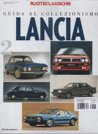 Ruoteclassiche - Guida al collezionismo Lancia - n. 127 + Guida al collezionismo Fiat    - 2 riviste