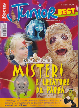 Focus Junior best - Speciale Halloween. Misteri e creature da paura-  n. 8 -  5/102021- mensile