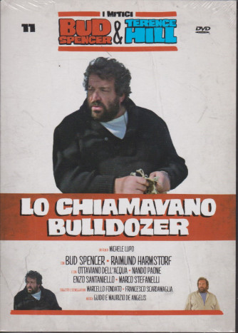 I Dvd di Sorrisi Speciale - n. 11 - I mitici Bud Spencer & Terence Hill - undicesima  uscita Lo chiamavano Bulldozer-   marzo  2021