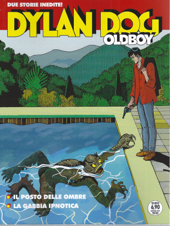 Dylan Dog Oldboy -Il posto delle ombre - La gabbia ipnotica- 13 agosto  2022- bimestrale - n. 52
