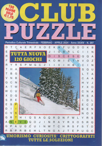Club puzzle - n. 297 - bimestrale - febbraio - aprile  2024 - 100 pagine