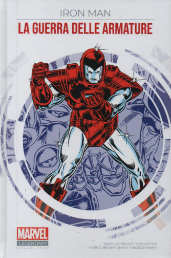Marvel Legendary collection - Iron Man - La guerra delle armature-     n. 19 -6/9/2023 - quattordicinale  - copertina rigida
