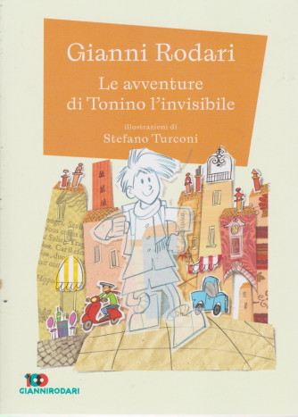 Gianni Rodari -Le avventure di Tonino l'invisibile-   n. 24 - settimanale - 55 pagine   pagine