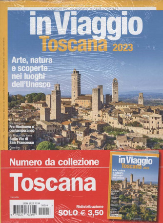 In Viaggio - Toscana 2023 - Uscita n.314 - 23 Agosto 2025 - Mensile