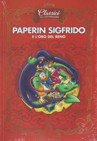 Classici della letteratura Disney - n. 24  -Paperin Sigfrido e l'oro del Reno- settimanale - 11/7/2024