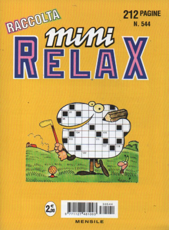 Raccolta Mini Relax - n. 544 - mensile - agosto     2023 - 212 pagine
