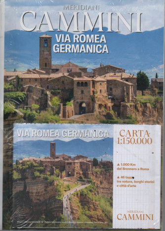 Meridiani Cammini -Via Romea Germanica - n.16 - bimestrale  -10/5/2022