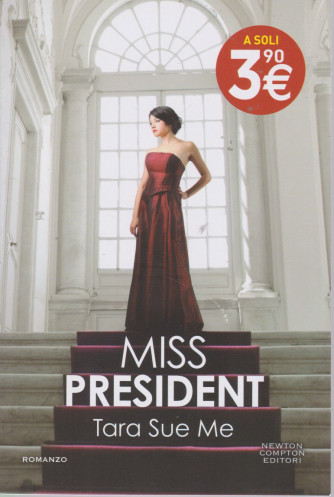 Miss President - Tara Sue Me  - n. 5 - bimestrale -12 luglio 2021  - 283  pagine - copertina rigida