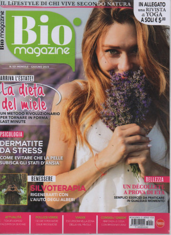 Bio magazine - n. 101 - mensile -giugno   2023 + in allegato Yoga - 2 riviste
