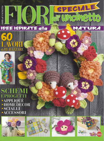 L'uncinetto di Giò speciale - Speciale fiori all'uncinetto - n. 1 - bimestrale - luglio - agosto 2022