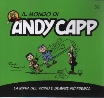 Il mondo di Andy Capp - La birra del vicino è sempre più fresca - n.32 - settimanale