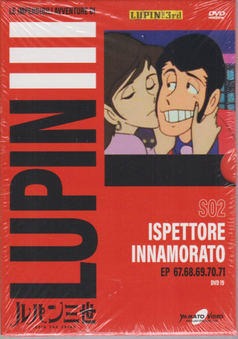 Le imperdibili avventure di Lupin III - Ispettore innamorato- n. 19 - settimanale