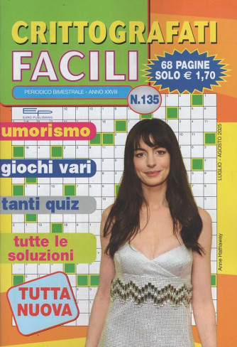 Crittografati Facili - Uscita n.135 - 12 Giugno 2025 - Bimestrale