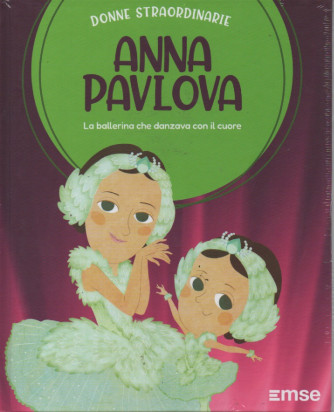 Donne Straordinarie - n.34  -Anna Pavlova   9/5/2023 - settimanale - copertina rigida