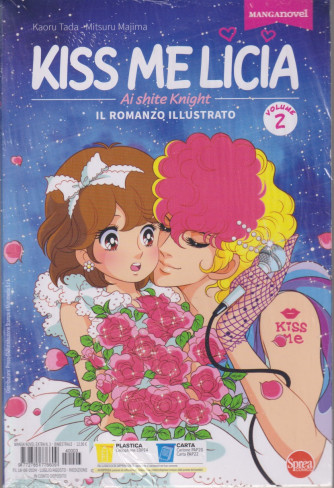 Manga Novel - Kiss me Licia - Ai shite Knight - Il romanzo illustrato - n. 3- bimestrale - luglio - agosto  2024