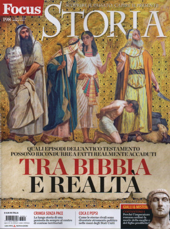 Focus Storia - n.198  -Tra Bibbia e realtà -  aprile    2023- mensile