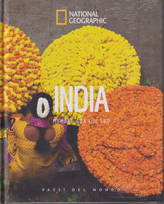 National Geographic  -India - Mumbai, Goa e il sud  -n. 58  - 8/10/2021 - settimanale - copertina rigida