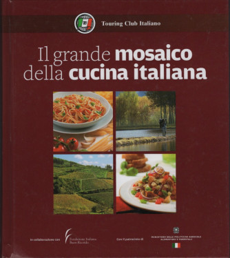 Il grande mosaico della cucina italiana – 1 Jan. 2009