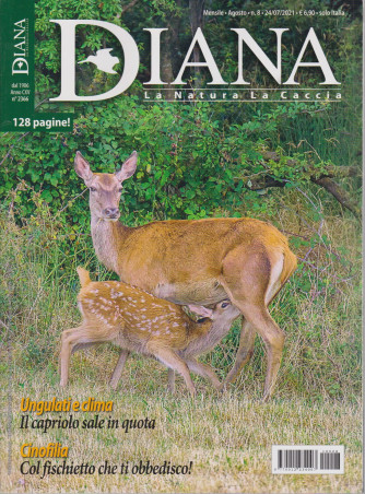 Diana - n. 8 - mensile - agosto 2021- 128 pagine!