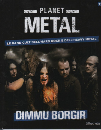 Planet Metal  - Dimmu Borgir-  n. 72- settimanale -3/2/2024 - copertina rigida