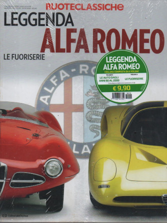 Ruoteclassiche - Leggenda Alfa Romeo Le fuoriserie + Ruoteclassiche - Leggenda Alfa Romeo  - Le auto dagli anni 80 al 2000 - n. 3 e 4 -  2 riviste