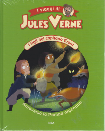 I viaggi di Jules Verne -I figli del capitano Grant - Attraverso la Pampa argentina -  n. 25 - settimanale -14/5/2022 - copertina rigida