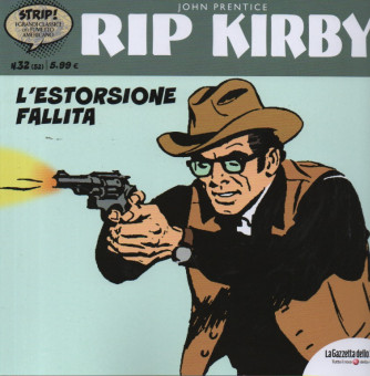 Rip Kirby -L'estorsione fallita-n. 32-  Alex Raymond -  settimanale
