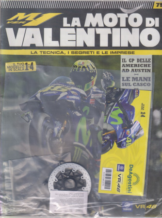 La moto di Valentino - n. 78 - 16/04/2024
