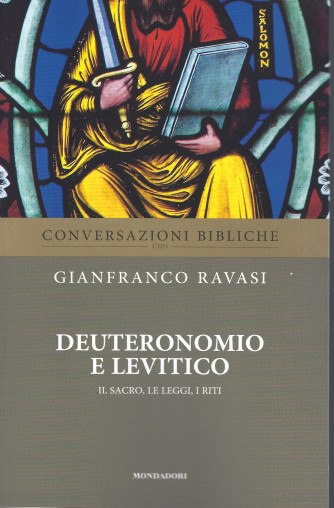 Conversazioni bibliche - Gianfranco Ravasi -Deuteronomio e Levitico-  settimanale - 2/2/2022 - 112 pagine