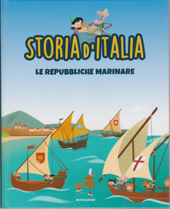 Storia d'Italia -Le Repubbliche marinare - n. 21- 5/1/2021 - settimanale - copertina rigida