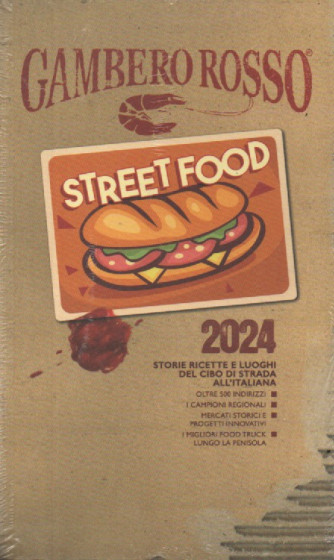 .Gambero Rosso -Street Food 2024- n. 382 - 10/11/2023