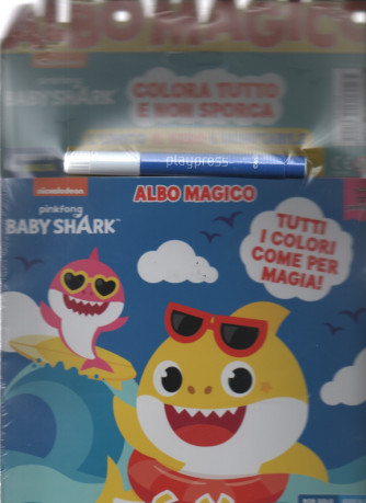 Albo magico - Baby Shark's   - n. 15 - bimestrale - maggio - giugno  2023 + Pennarello