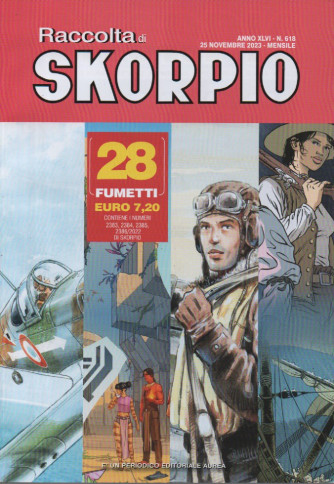 Raccolta di Skorpio - n. 618 - 25 novembre  2023 - mensile 28 fumetti